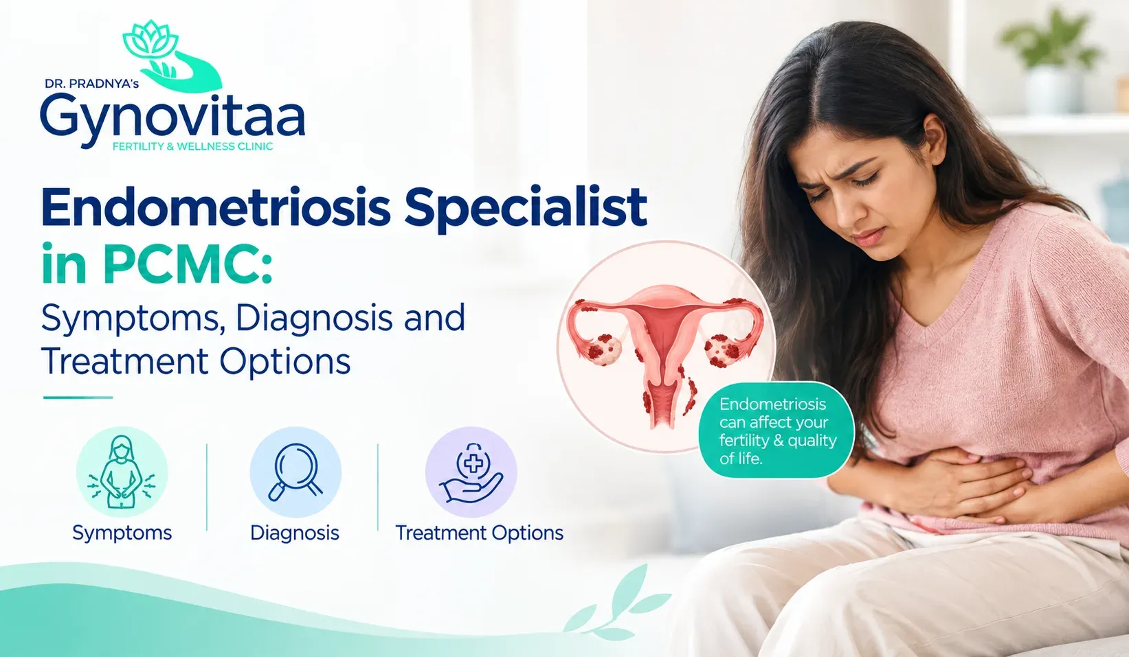 Endometriosis Specialist in PCMC: Symptoms, Diagnosis and Treatment Options