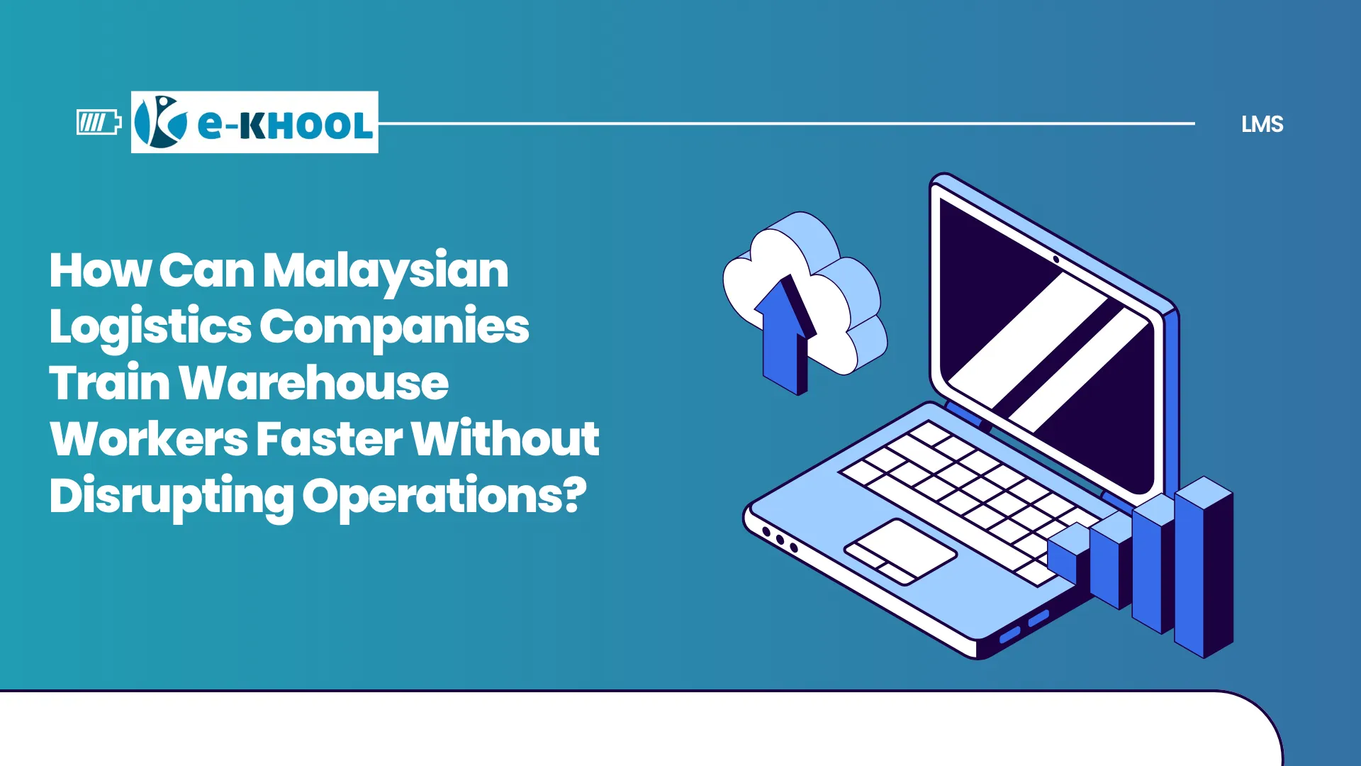 How Can Malaysian Logistics Companies Train Warehouse Workers Faster Without Disrupting Operations?