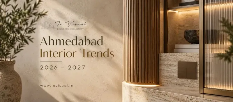 Custom Home Interiors in Ahmedabad: How to Choose the Right Design Approach