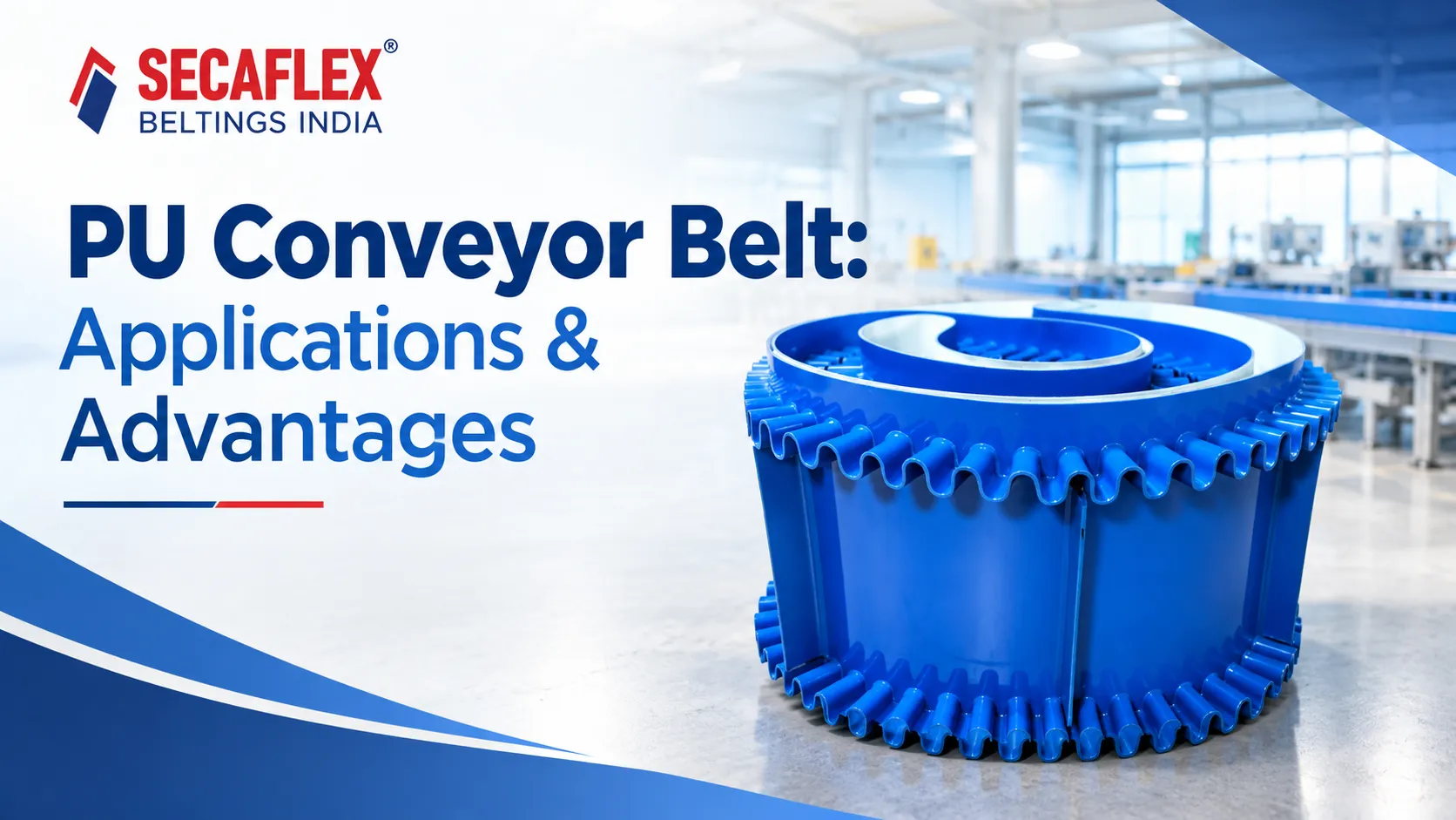 PU Conveyor Belt: Applications & Advantages