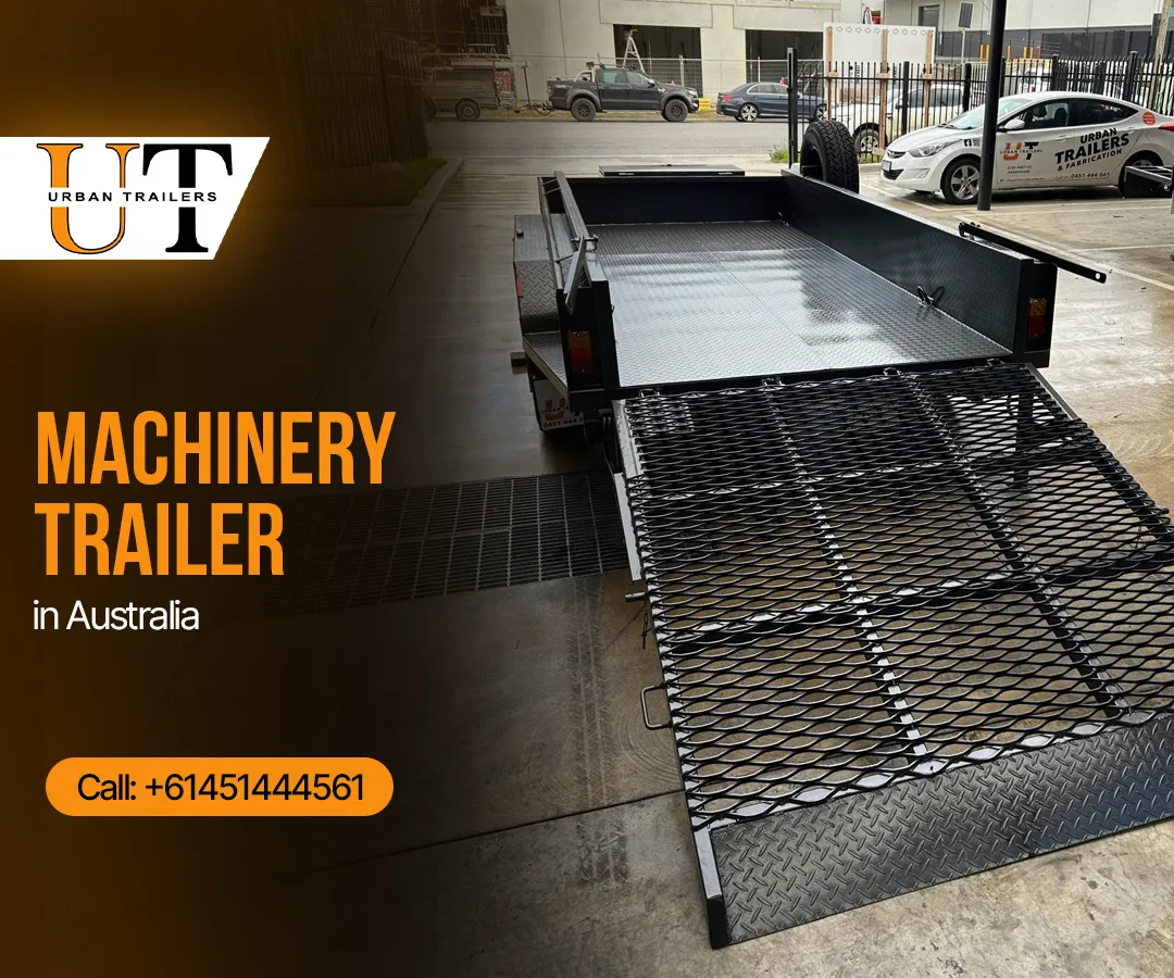 Machinery Trailers in Australia: What Buyers Should Know Before Choosing