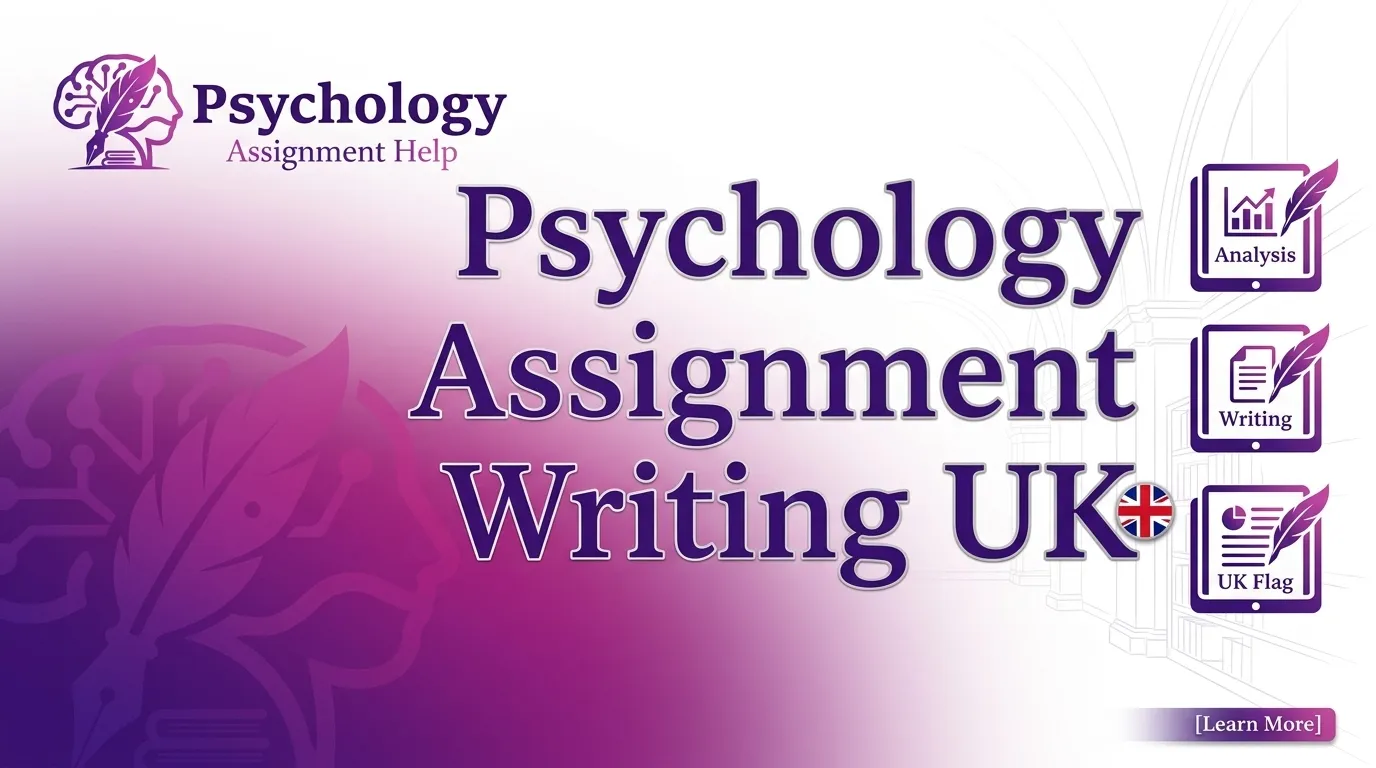 How to Improve Your Psychology Assignment Writing: A Practical Guide for UK Students