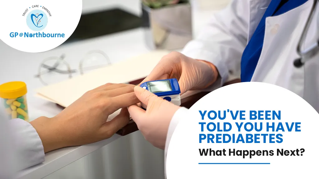 You’ve Been Told You Have Prediabetes. What Happens Next?