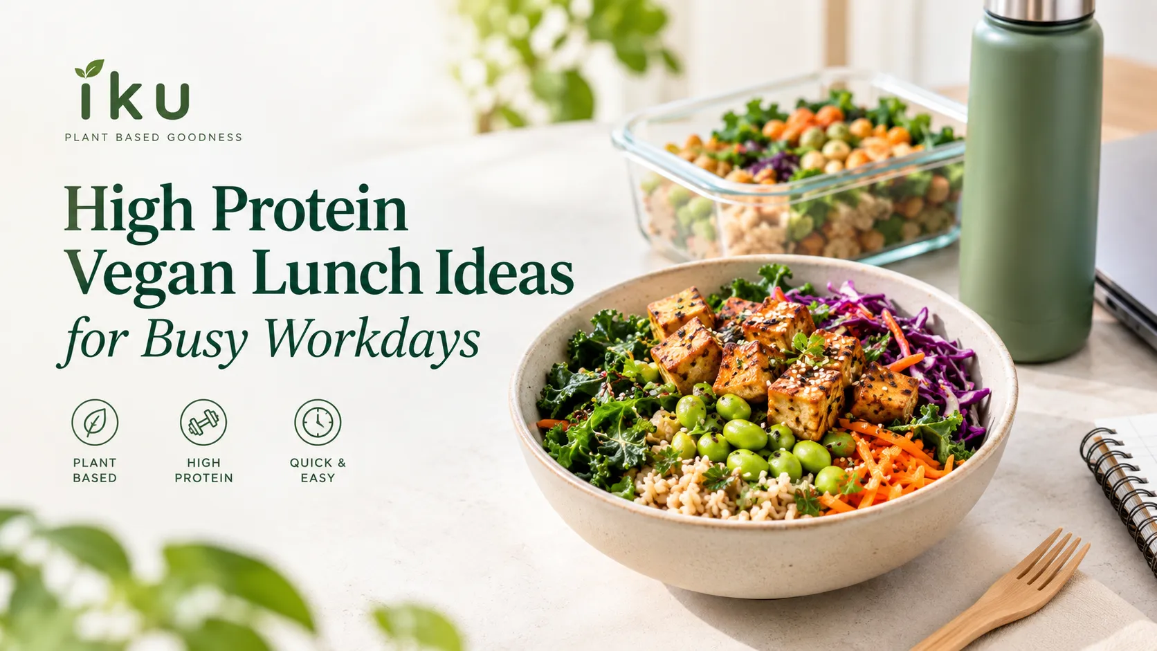 High Protein Vegan Lunch Ideas for Busy Workdays