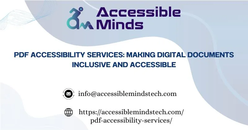 PDF Accessibility Services: Making Digital Documents Inclusive and Accessible