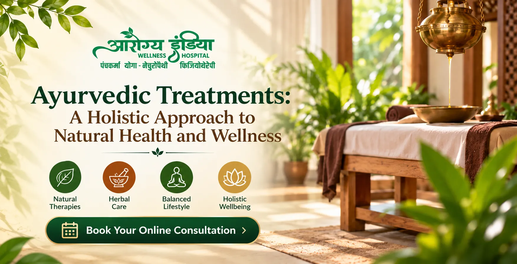 Ayurvedic Treatments: A Holistic Approach to Natural Health and Wellness