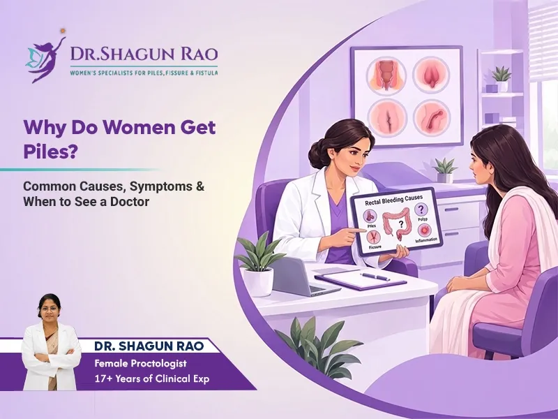 When Should Women See a Doctor for Piles Symptoms?