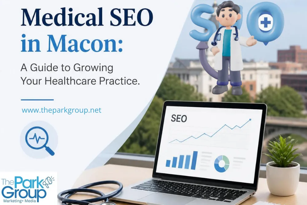 Medical SEO in Macon: A Guide to Growing Your Healthcare Practice
