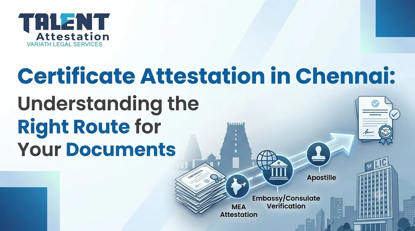 Certificate Attestation in Chennai: Preparing Indian Documents for Overseas Use