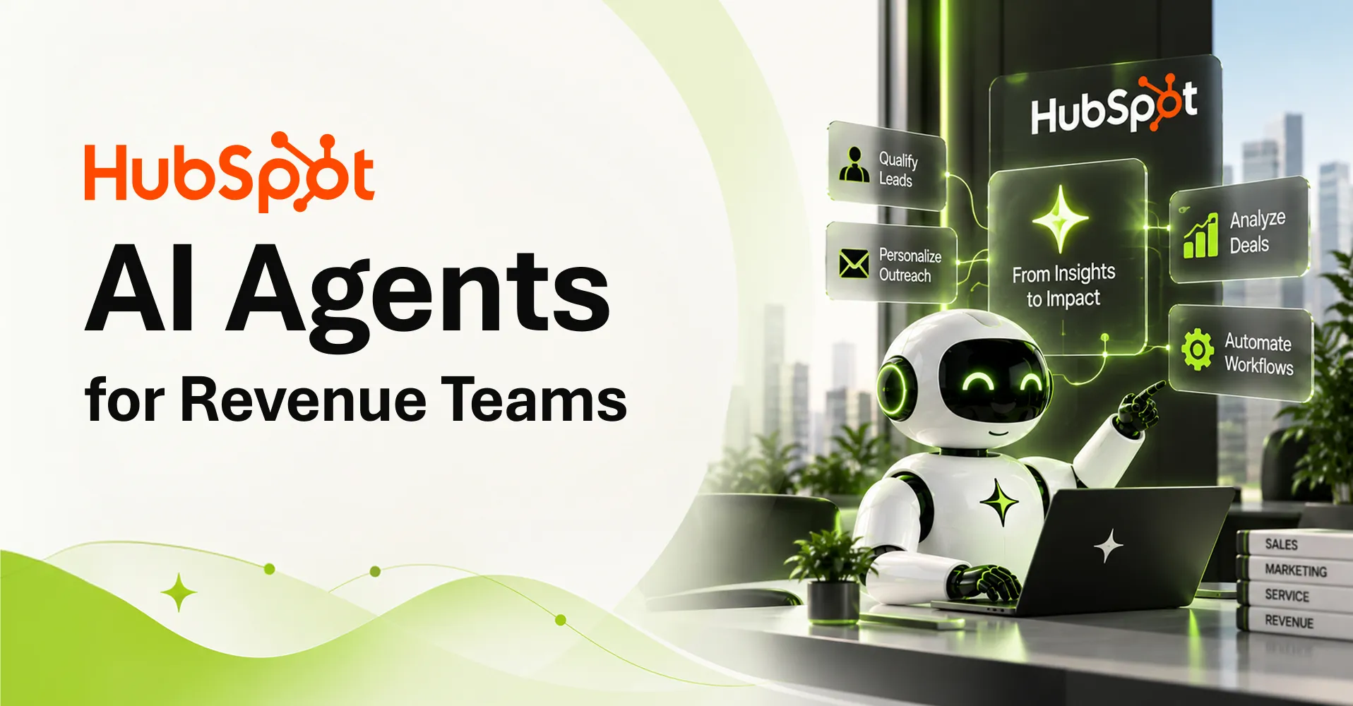 How HubSpot AI Agents Are Changing the Way Revenue Teams Work