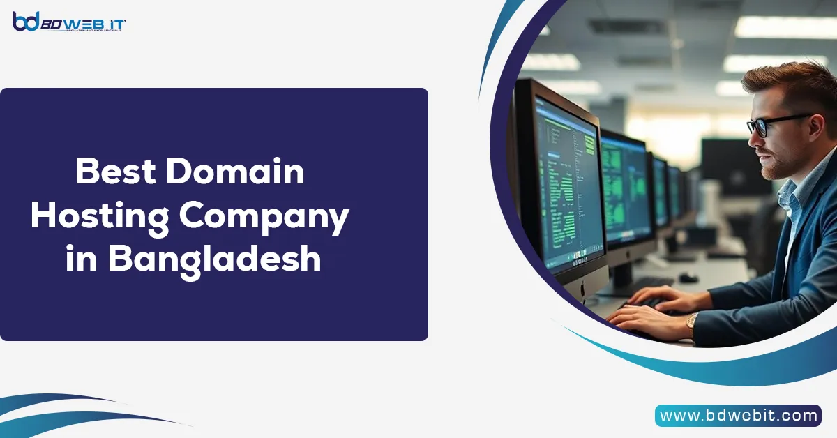 Best Domain Hosting Company in Bangladesh – Trusted by Thousands | bdwebit.com