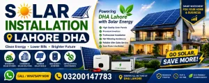 How to Choose the Right Solar Installer in DHA Lahore