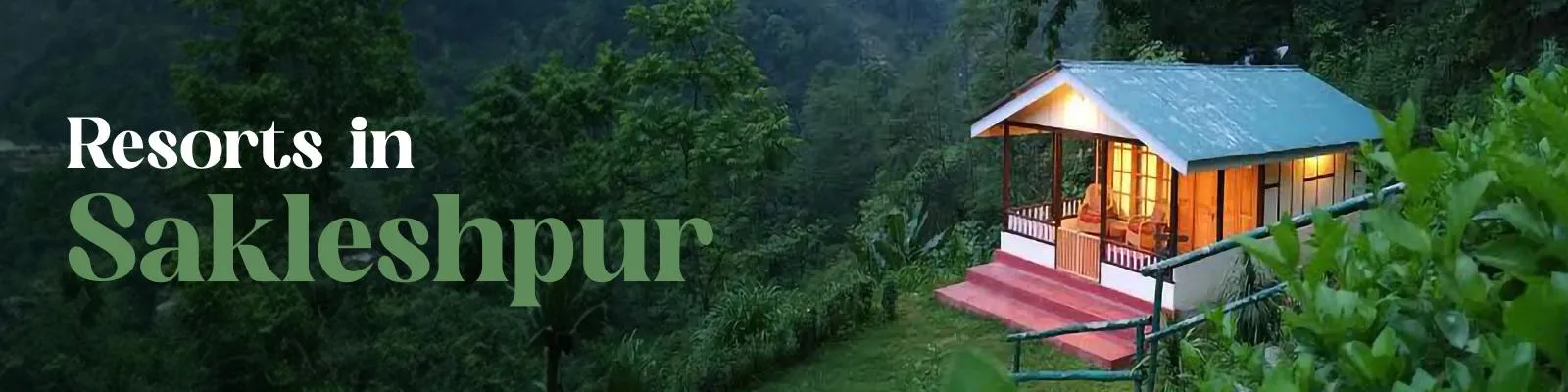 Finding the Best Resorts in Sakleshpur