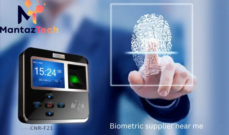 Biometric supplier near me for advanced biometric devices