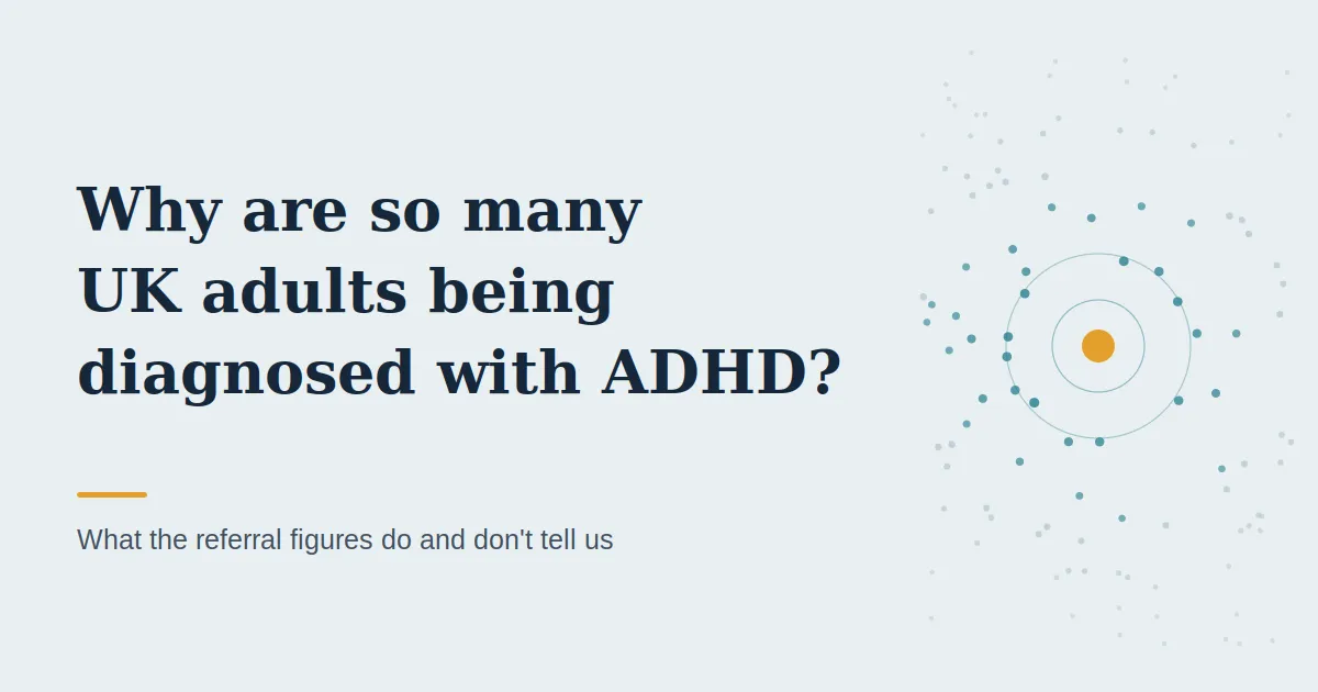 How Is ADHD Diagnosed in Adults in the UK?