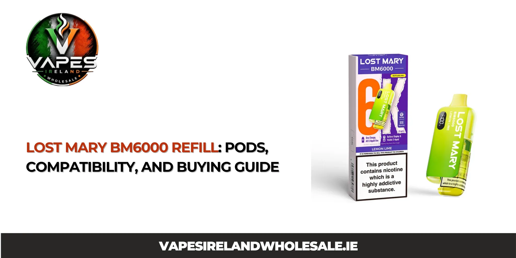 Lost Mary BM6000 Refill: Pods, Compatibility, and Buying Guide