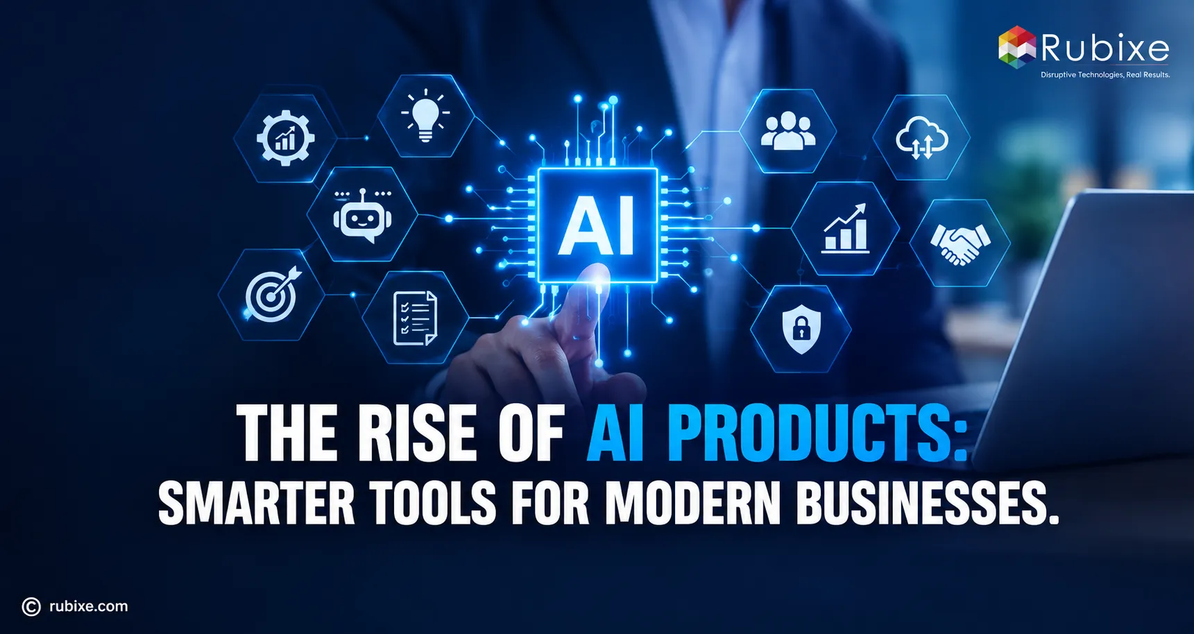 The Rise of AI Products: Smarter Tools for Modern Businesses