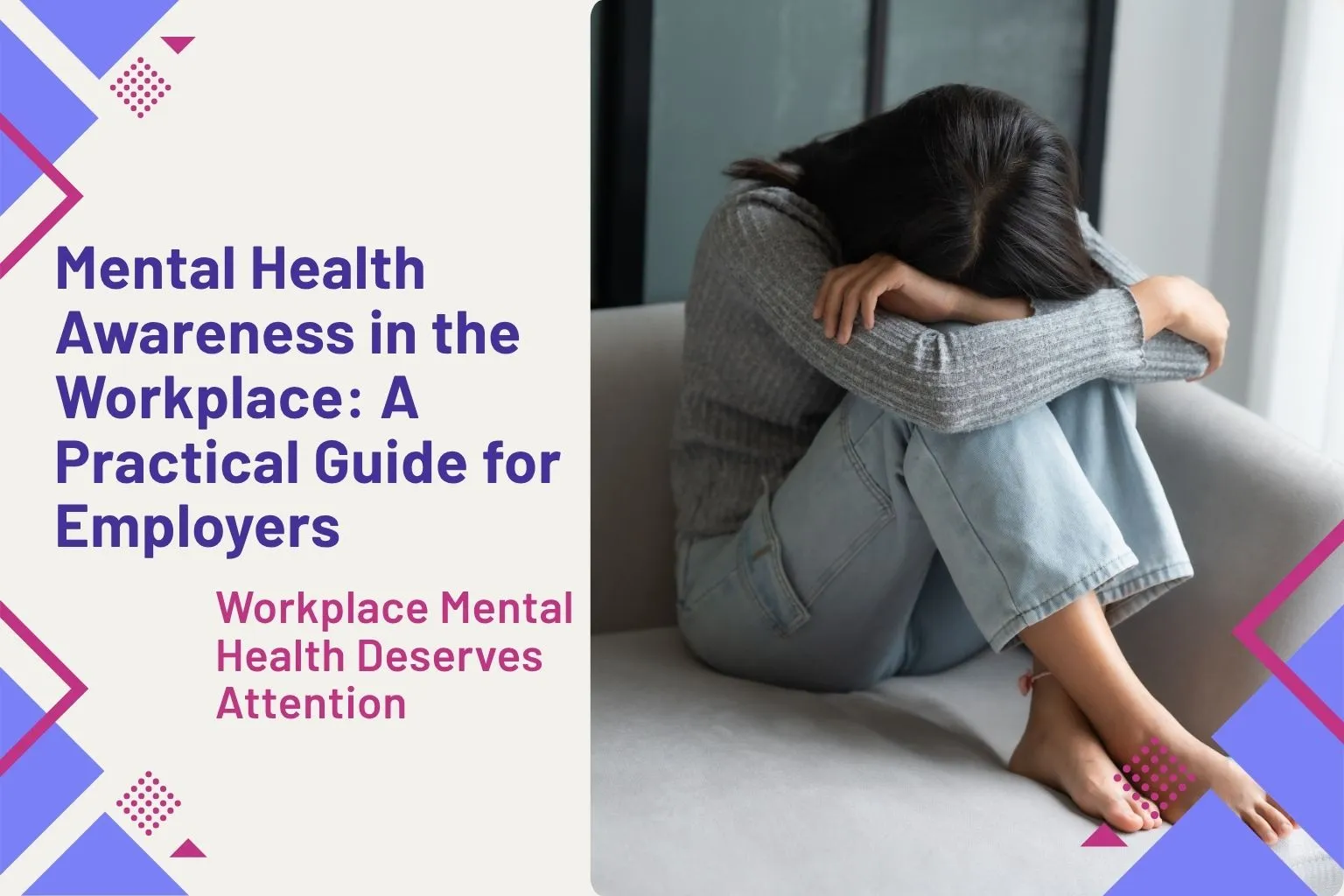 Mental Health Awareness in the Workplace: A Practical Guide for Employers