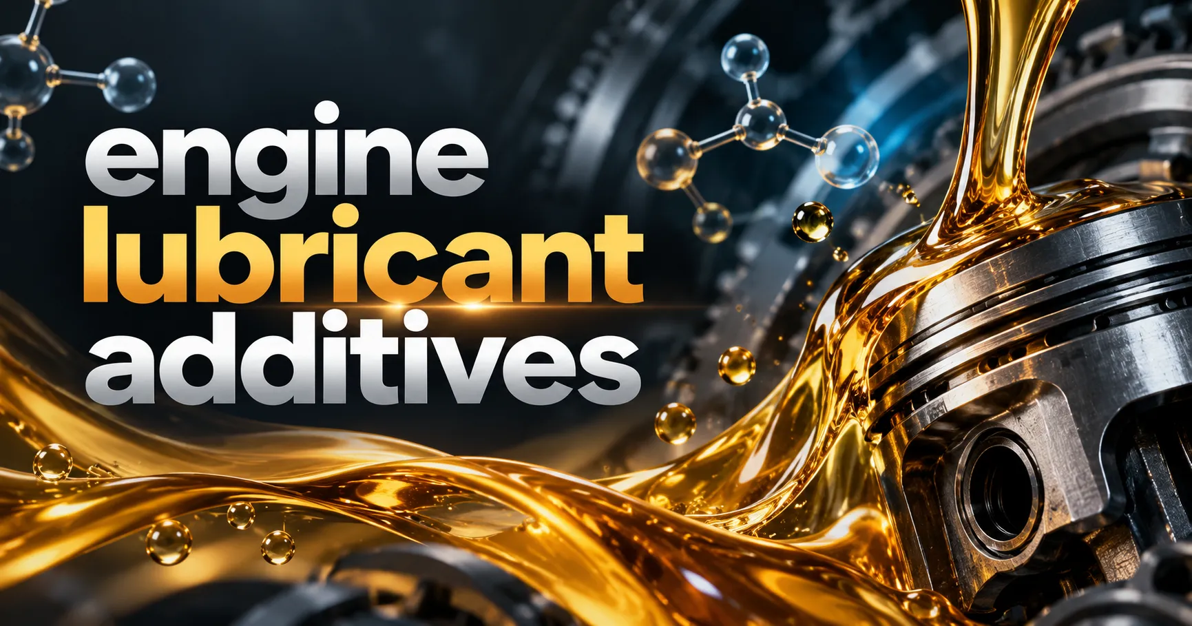 A Beginner’s Guide to Engine Lubricant Additives and Their Functions