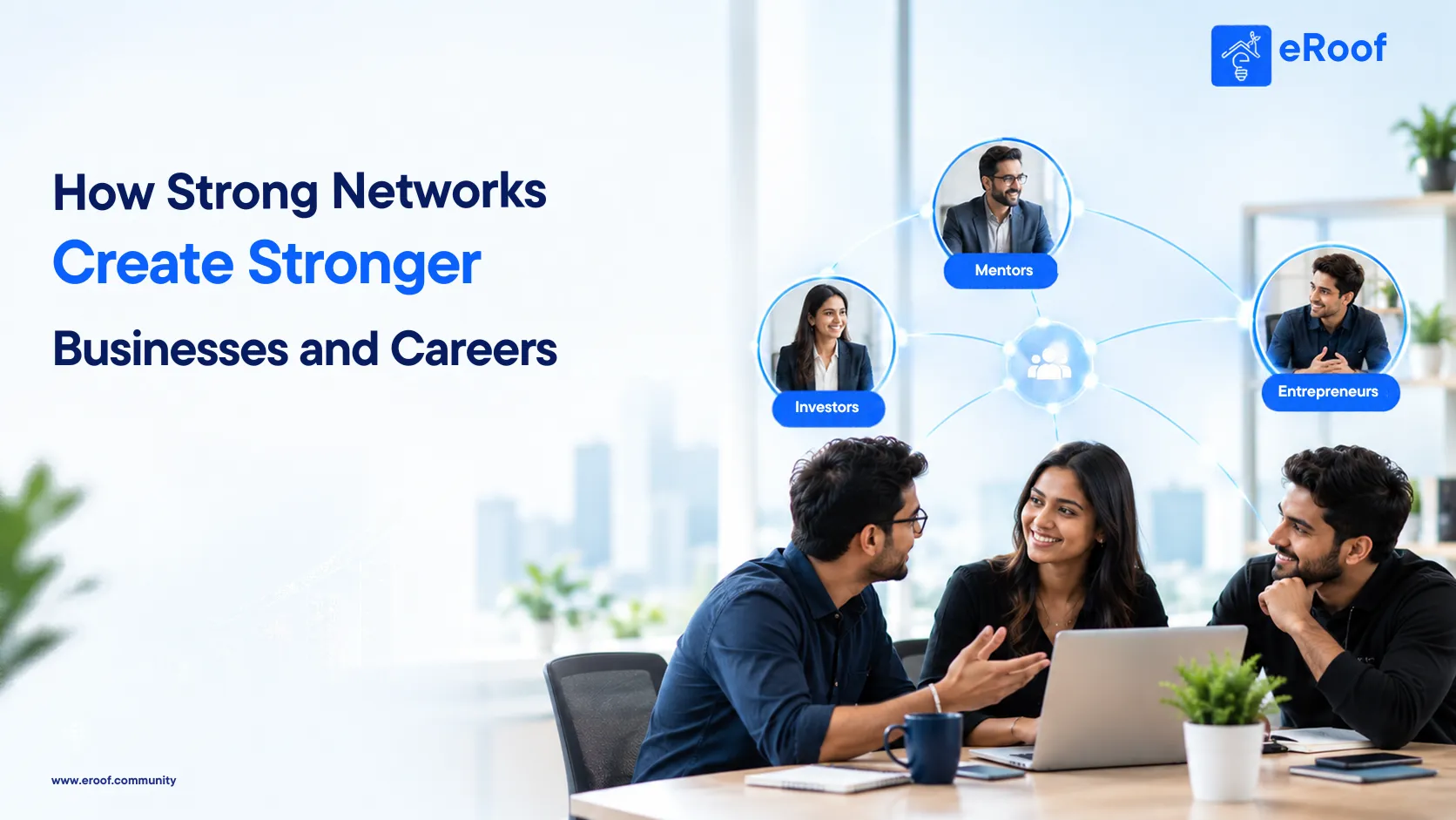 How Strong Networks Create Stronger Businesses and Careers