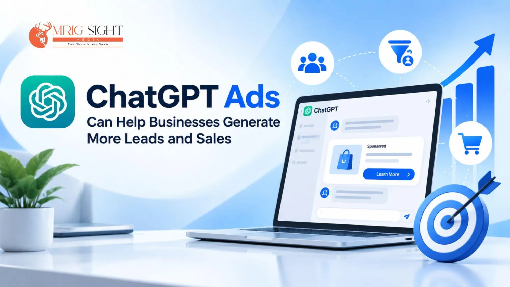 ChatGPT Ads: How Businesses Can Generate More Leads and Sales