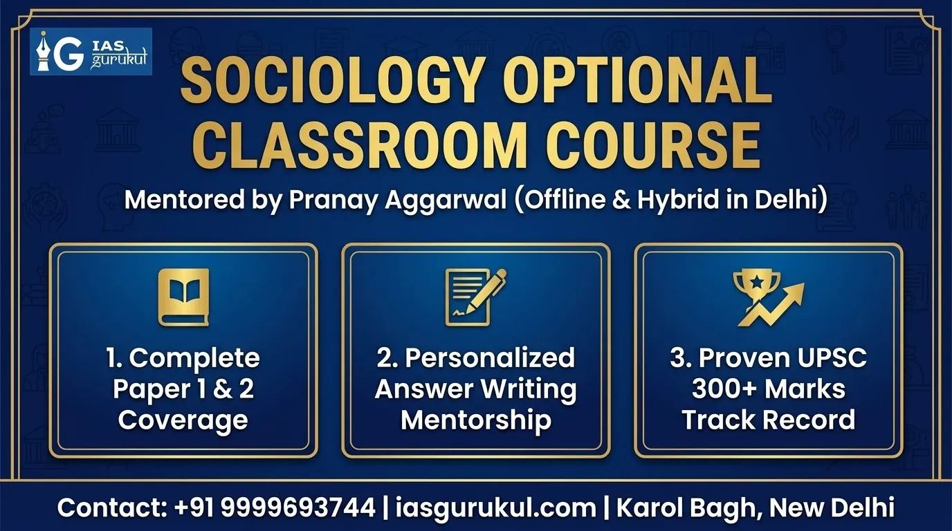 Sociology Optional for UPSC Mains: Why Analytical Thinking Matters More Than Memorisation