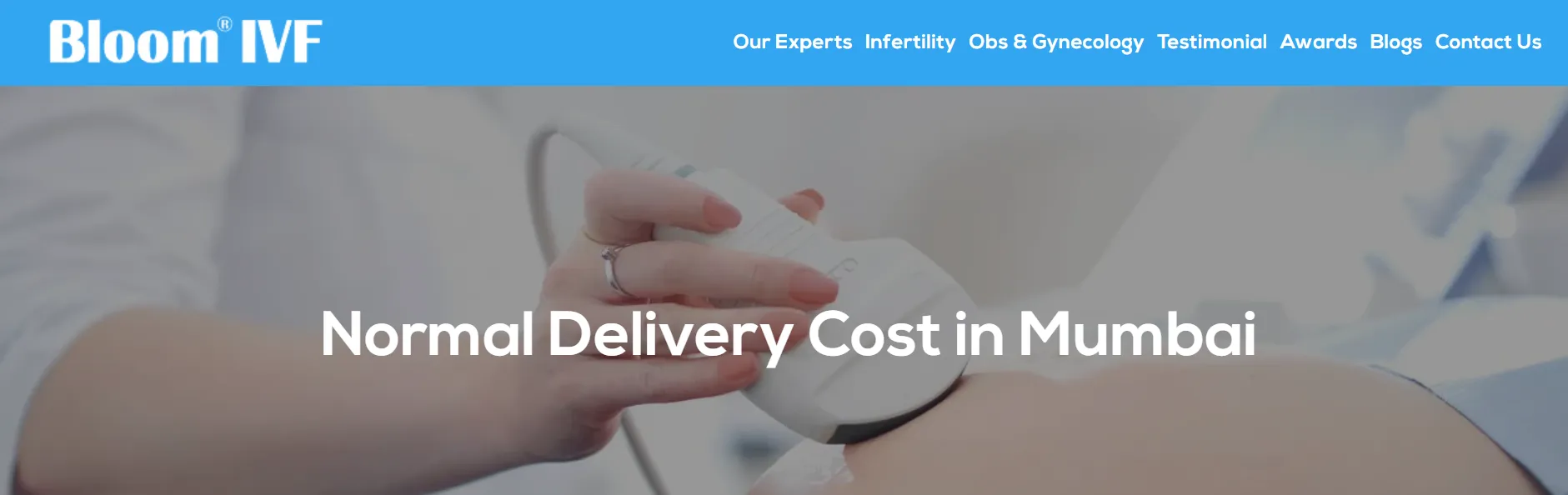Normal Delivery Cost in Mumbai: A Complete Guide to Maternity Care and Embryoscope Treatment