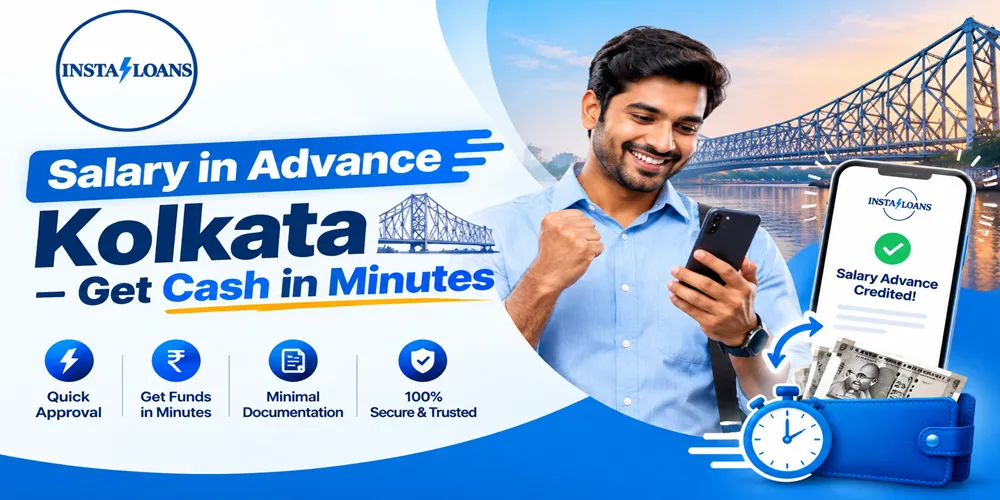 Salary in Advance Kolkata