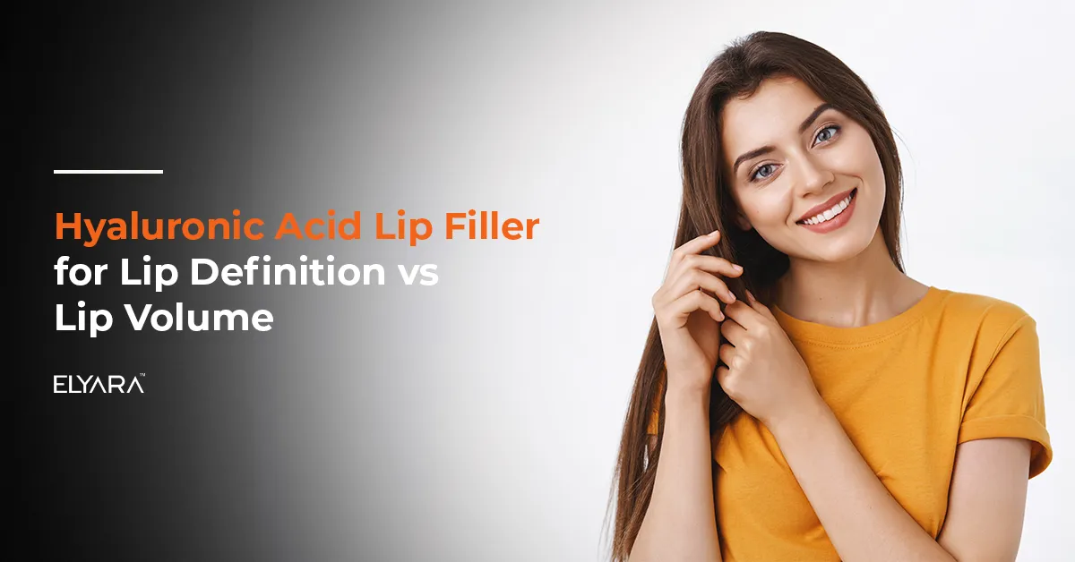 Hyaluronic Acid Lip Filler for Lip Definition vs Lip Volume