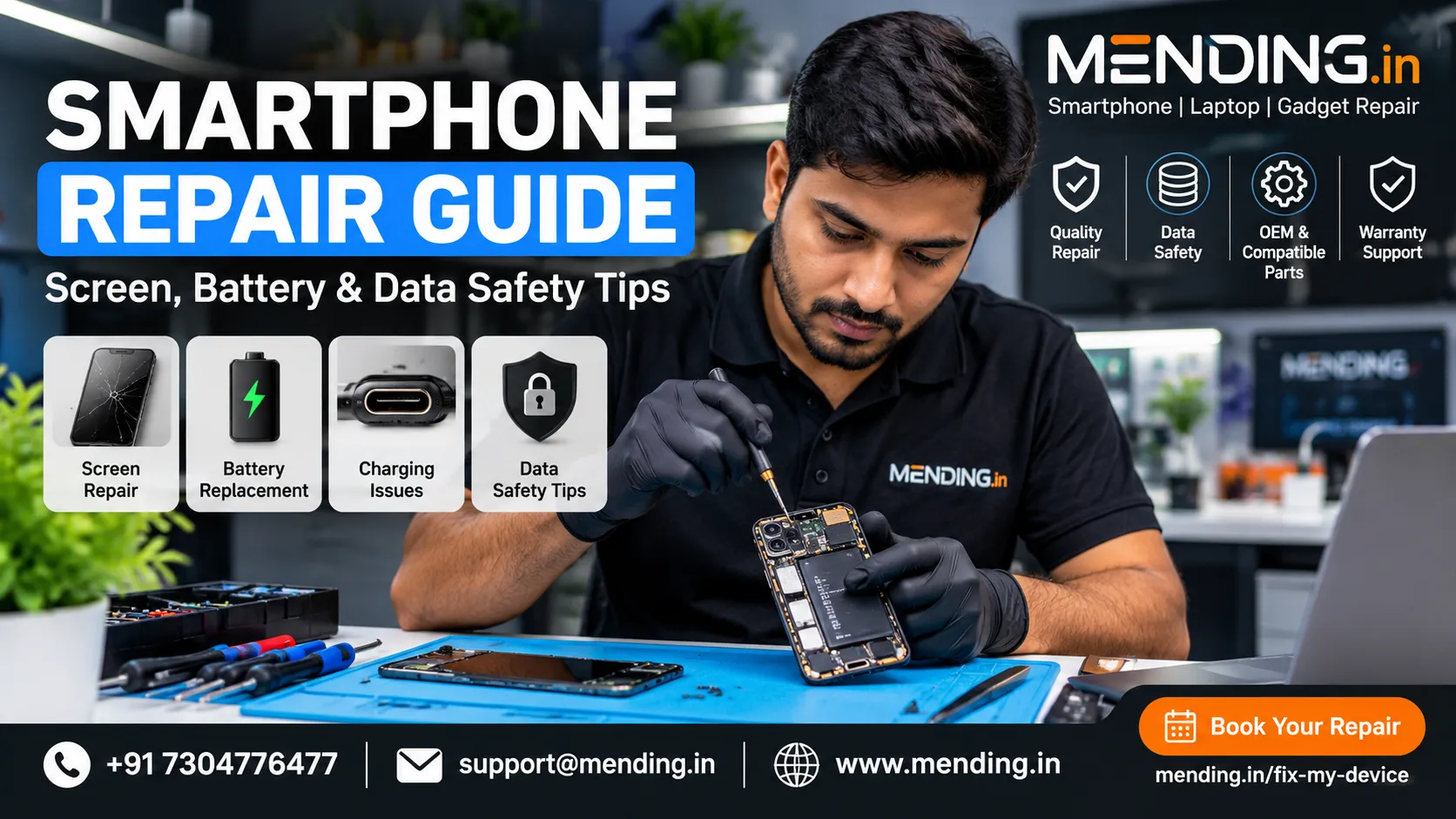 Smartphone Repair Guide: Screen, Battery & Data Safety Tips