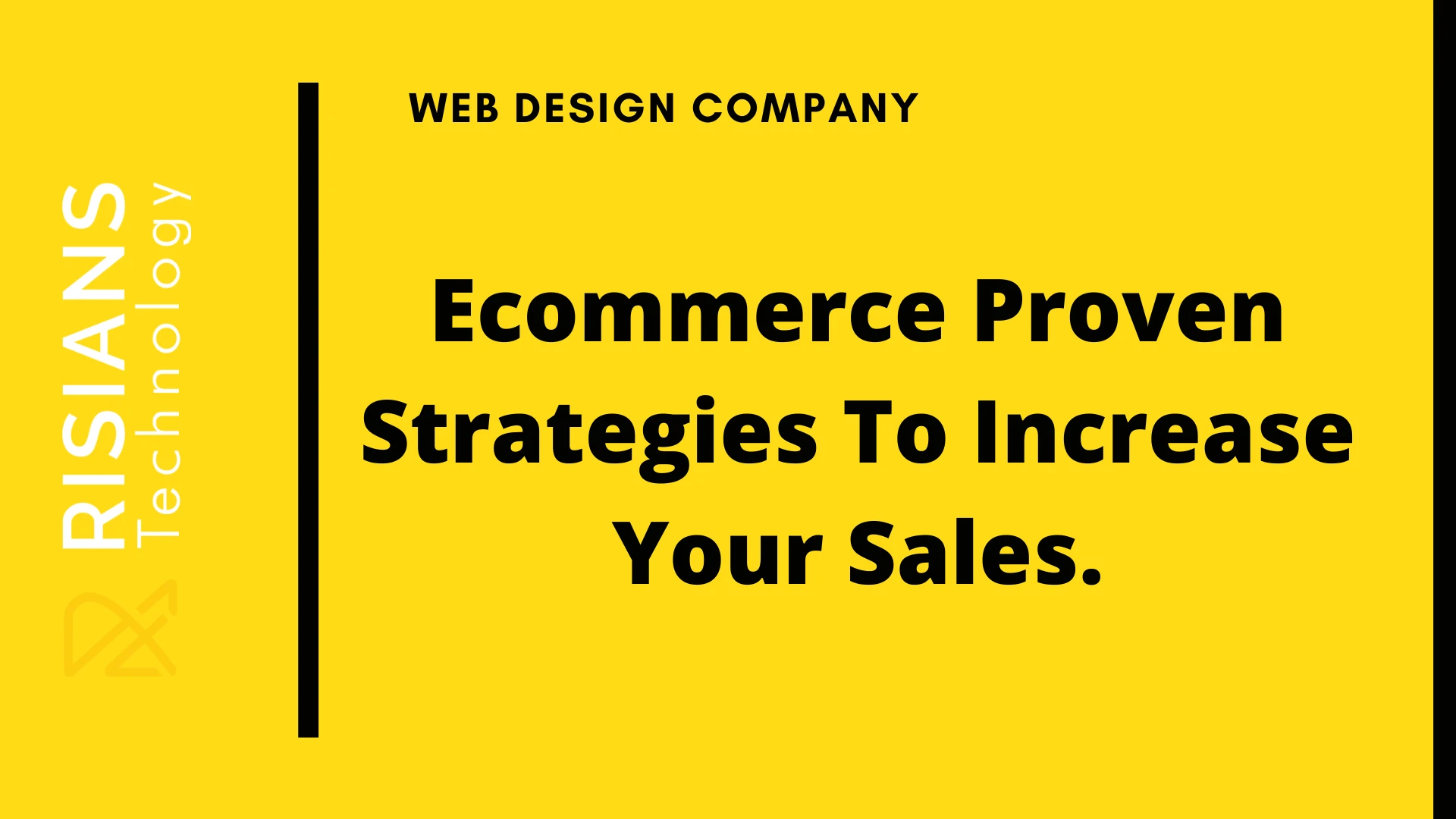 Ecommerce Proven strategies to increase your sales.