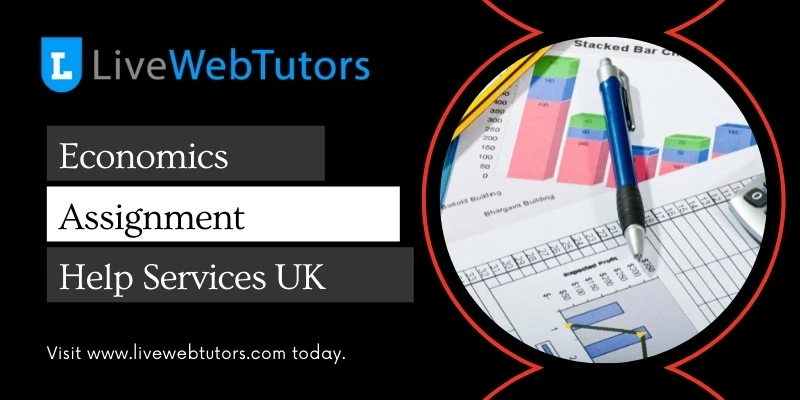 5 Tips To Score The Best Grade In An Economics Assignment