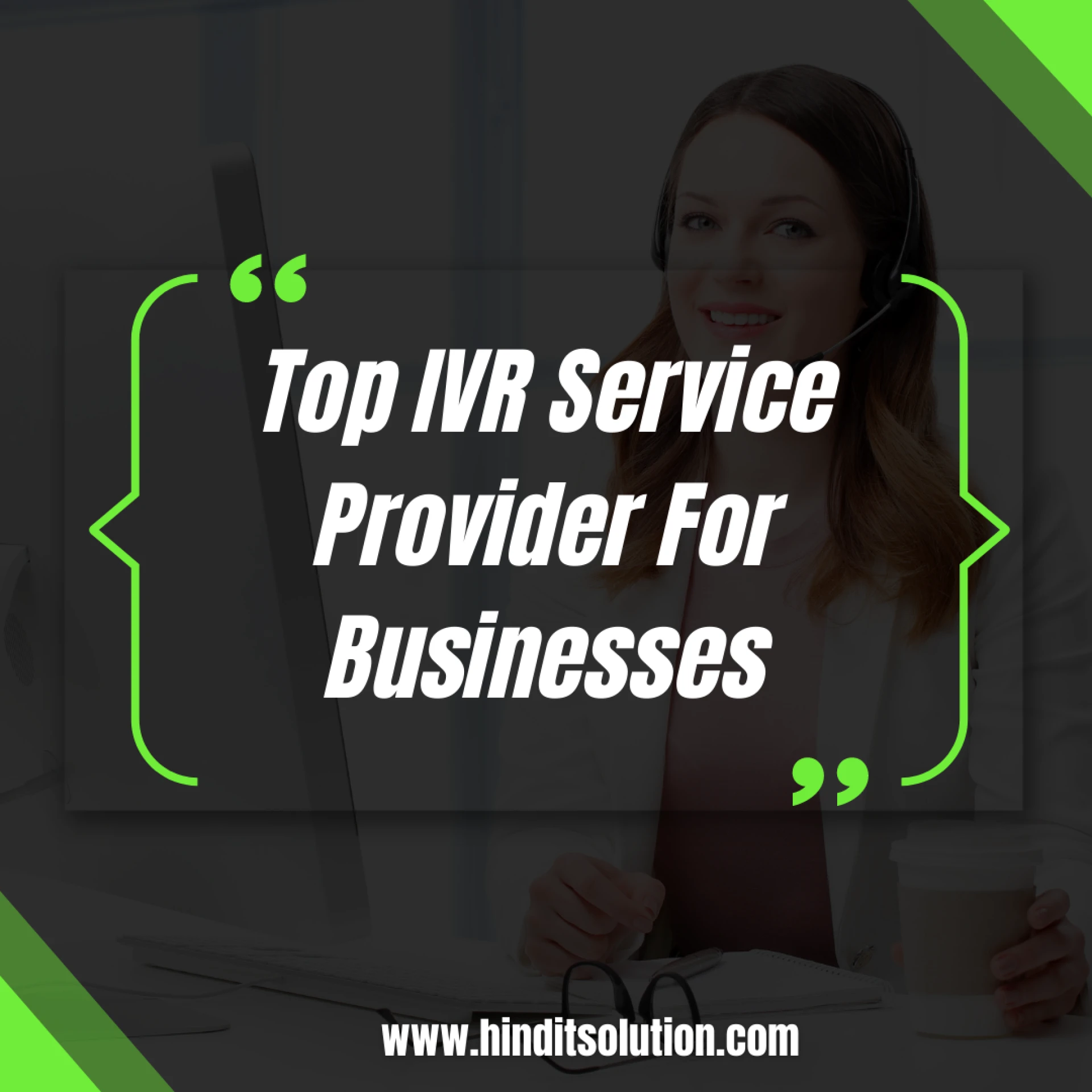 What Is IVR Technology? Benefits IVR Systems