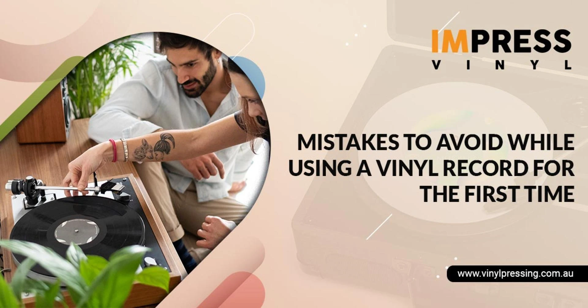 How to properly use a vinyl record for the first time