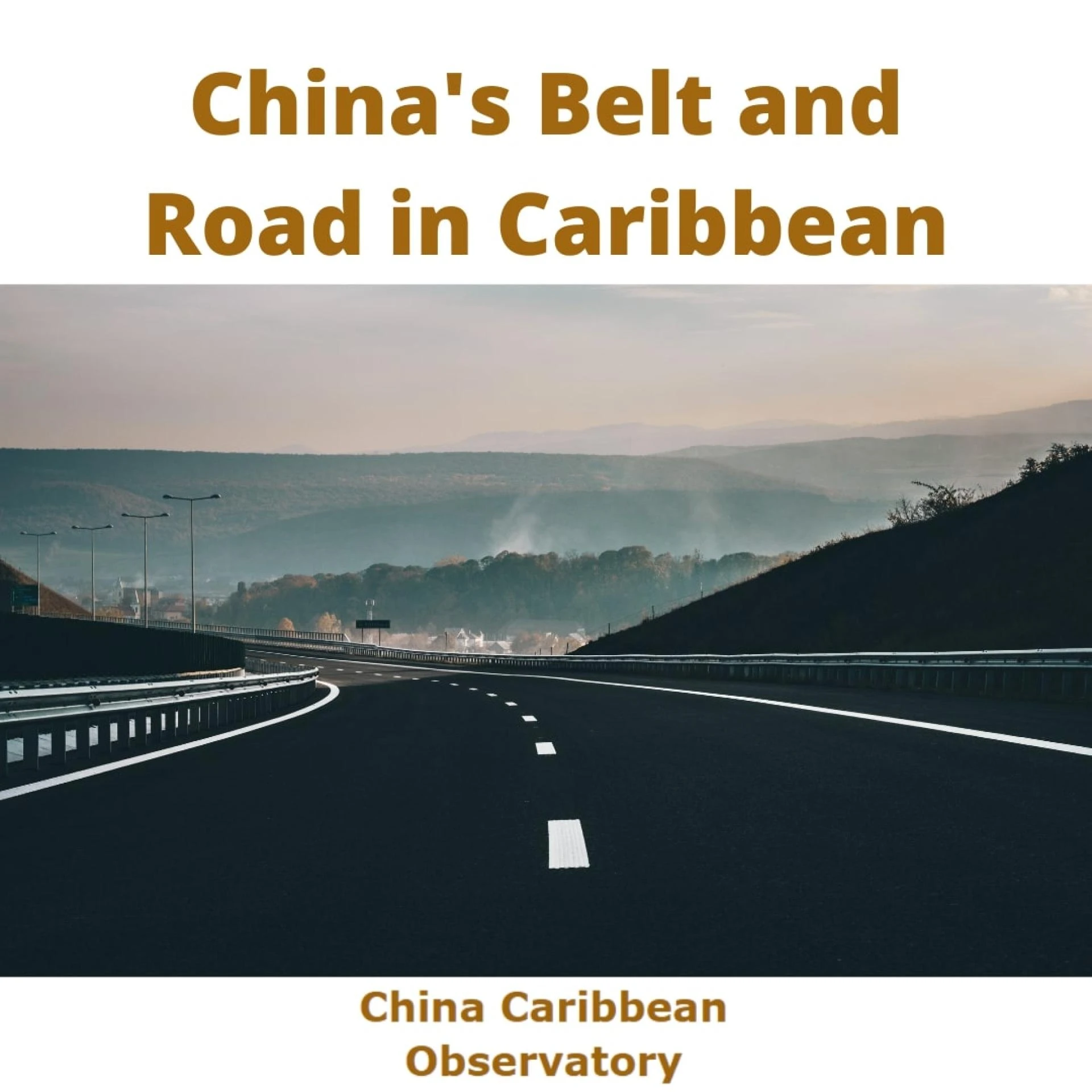 China's Belt and Road in Caribbean | China Carribean Observatory