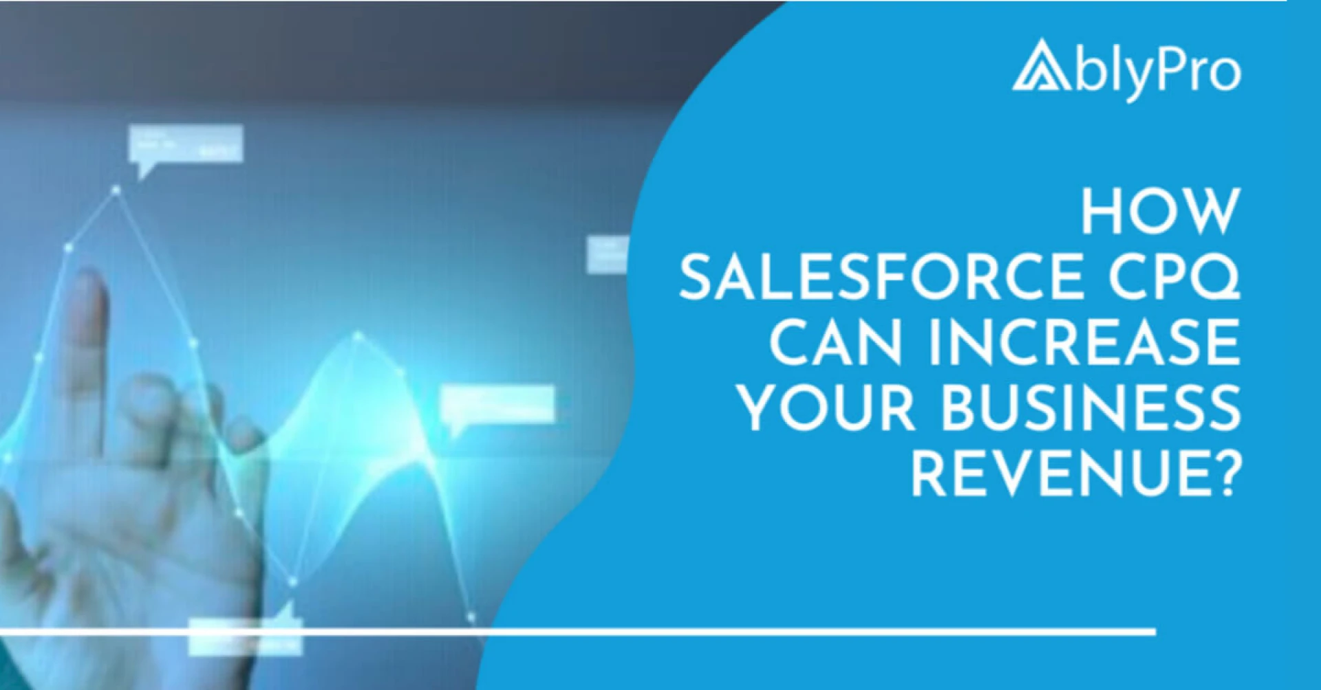 How Salesforce CPQ Can Increase Your Business Revenue?