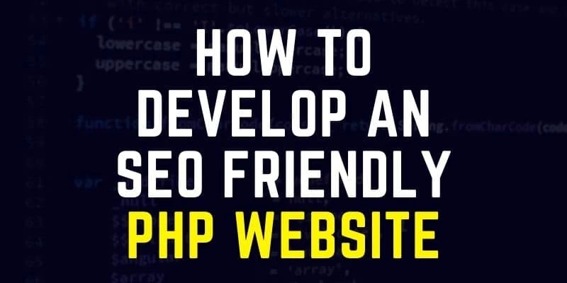 preview How to Develop an SEO Friendly PHP Website?