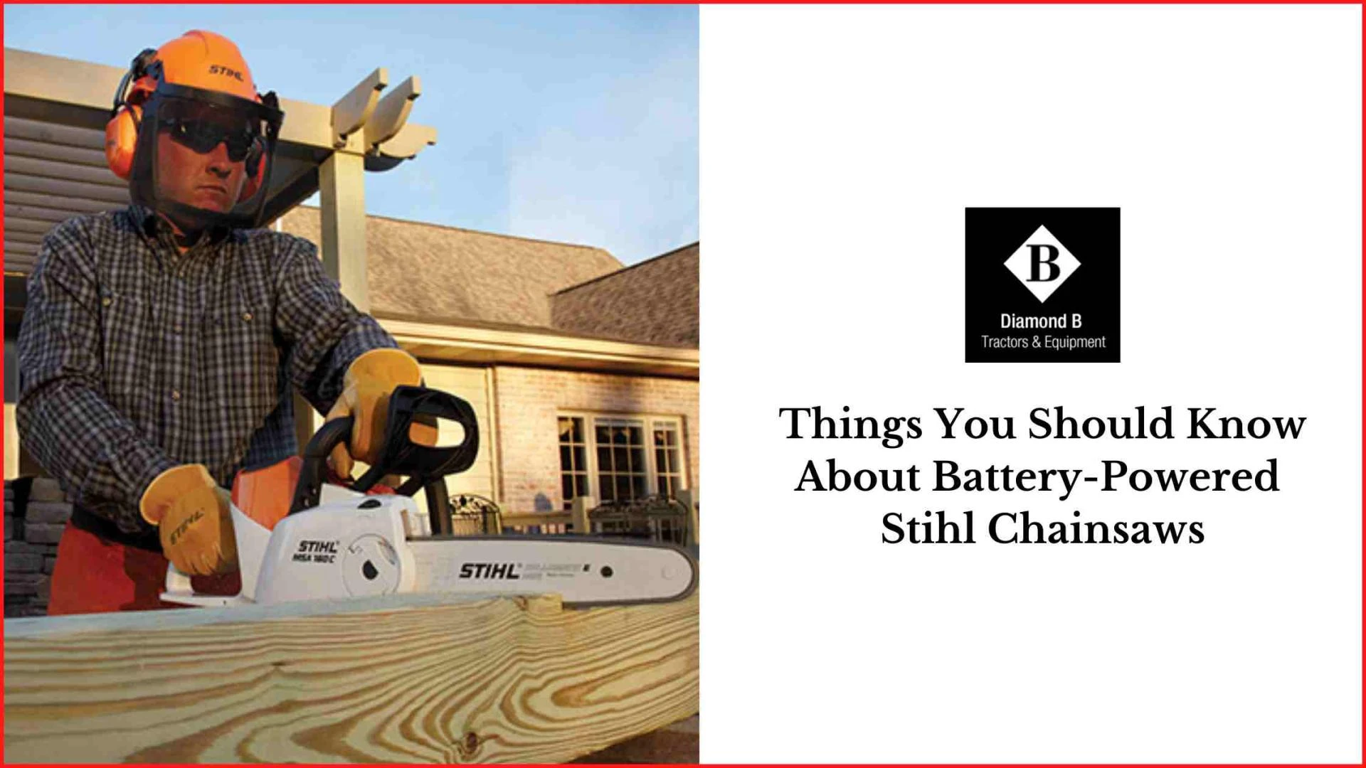Things You Should Know About Battery-Powered Stihl Chainsaws