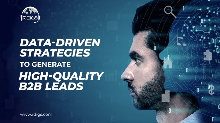 Data-Driven Strategies to Generate High-Quality B2B Leads