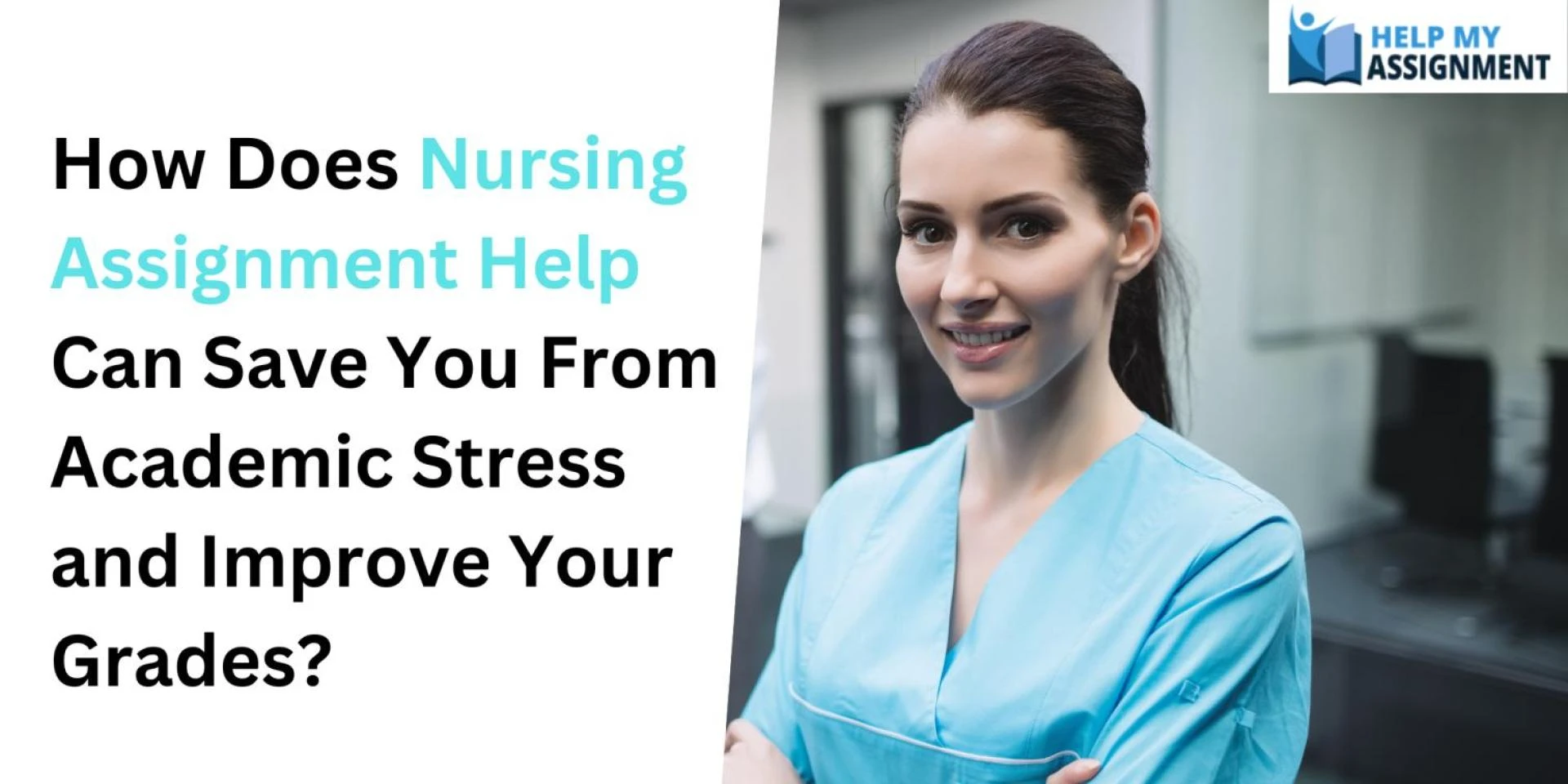 How Does Nursing Assignment Help Can Save You From Academic Stress and Improve Your Grades?