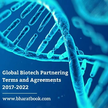 Global Biotech Partnering Terms and Agreements 2017-2022