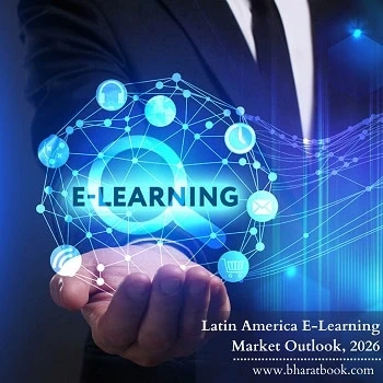 Latin America E-Learning Market Outlook, 2026