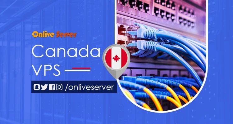 Get The best Canada VPS Server with the best performance