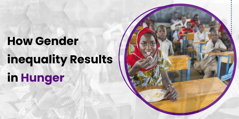 How Gender inequality Results in Hunger