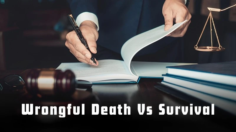 What is the Difference Between Wrongful Death and Survival?