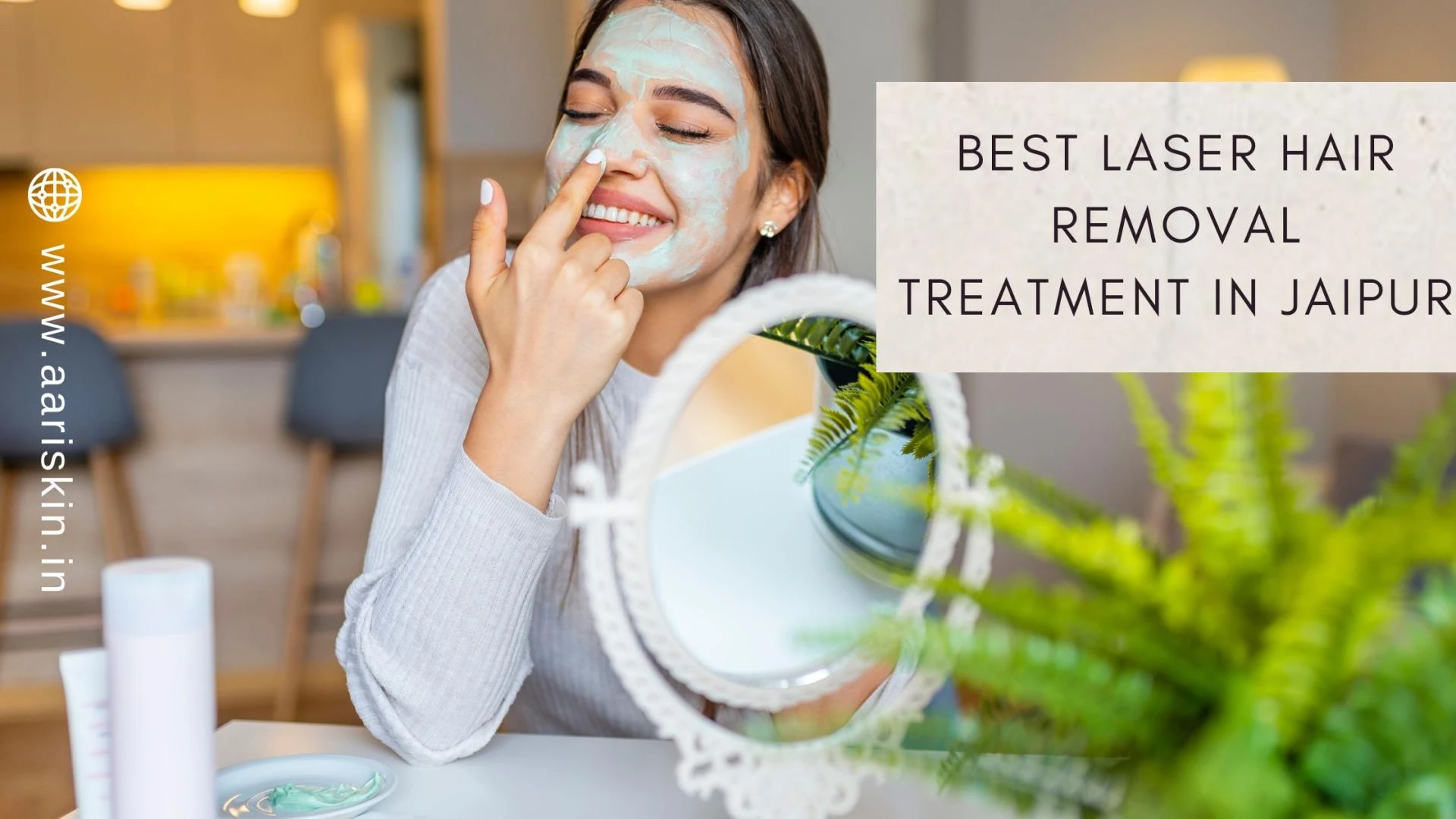 Best Laser Hair Removal Treatment In Jaipur