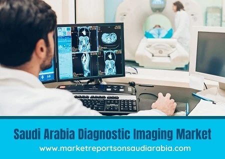 Saudi Arabia Diagnostic Imaging Market Opportunity and Forecast 2027