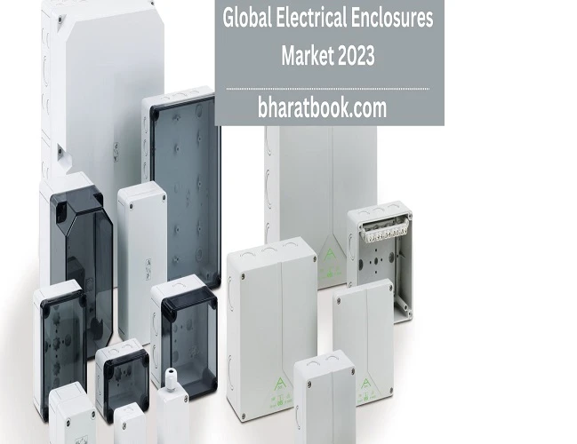 Global Electrical Enclosures Market Trends, Application and Regional Forecast to 2023-2029