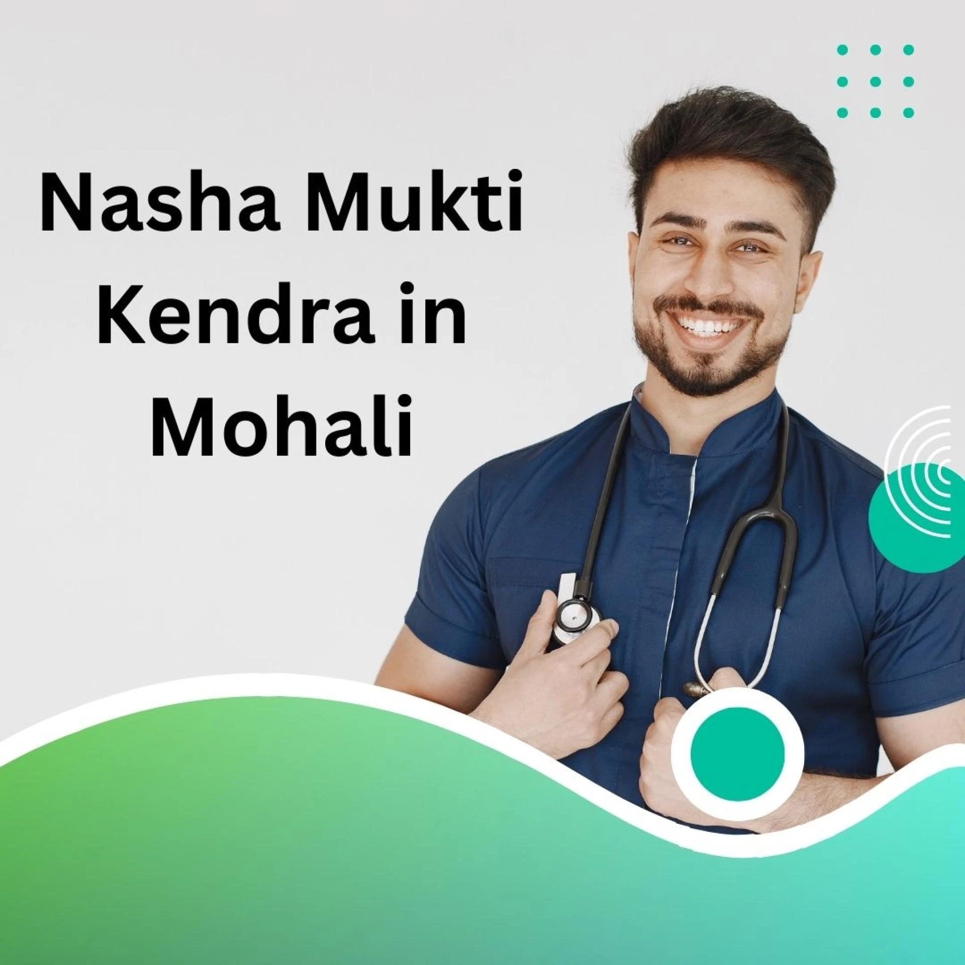 Nasha Mukti Kendra in Mohali