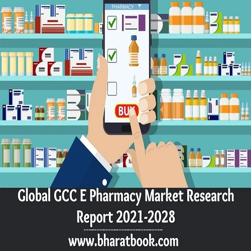 Global GCC E Pharmacy Market Size Study, By type, By Application and Regional Forecast to 2021-2028
